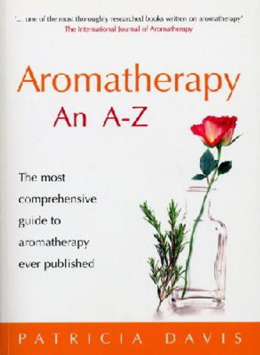 Aromatherapy An A-Z / Patricia Davis