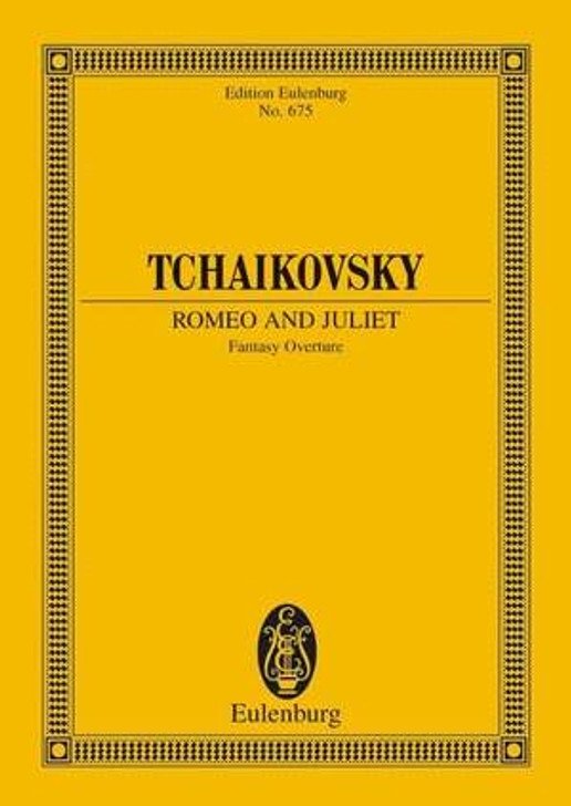 TCHAIKOVSKY Romeo and Juliet