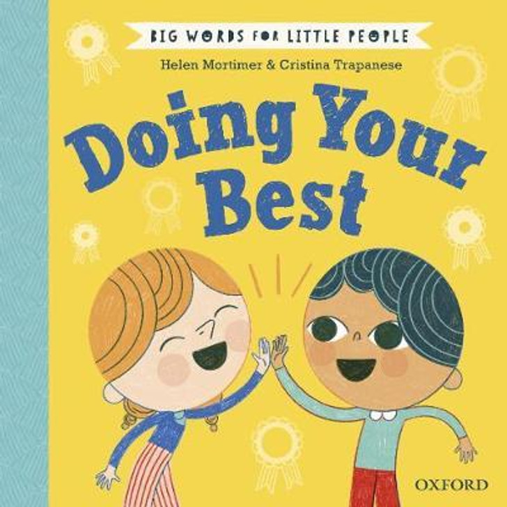 Big Words for Little People: Doing Your Best H/B / Helen Mortimer & Cristina Trapanese