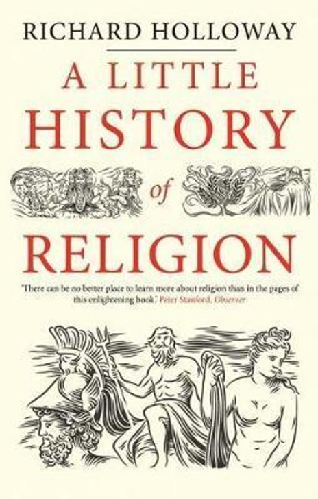 A Little History of Religion / Richard Holloway