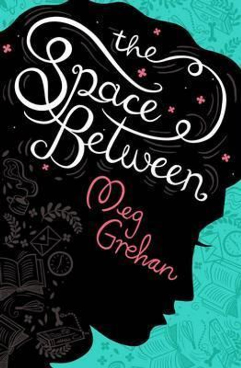 Space Between, The / Meg Grehan