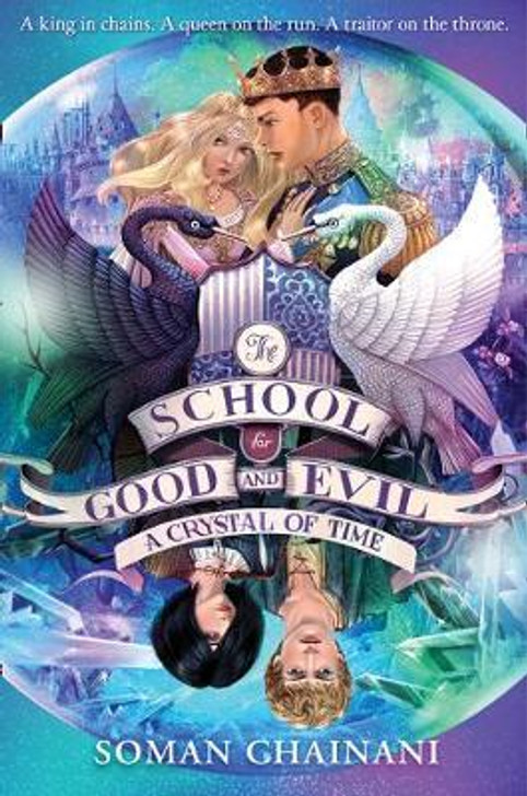 School For Good and Evil Book 5 : A Crystal of Time / Soman Chainani
