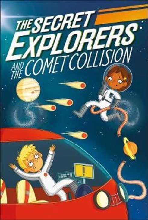 Secret Explorers and the Comet Collision / SJ King