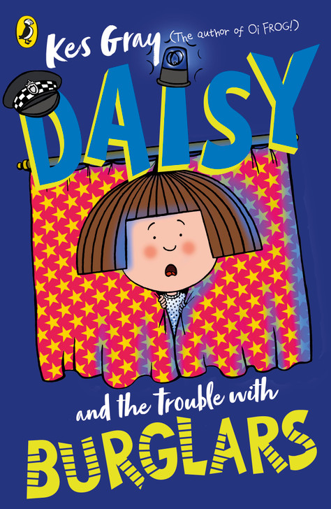 Daisy and the Trouble with Burglars / Kes Gray