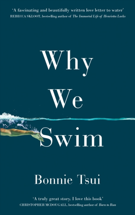Why We Swim / Bonnie Tsui