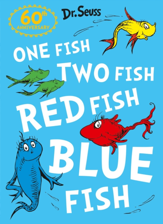 One Fish, Two Fish, Red Fish, Blue Fish / Dr. Seuss