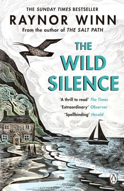 Wild Silence, The / Raynor Winn