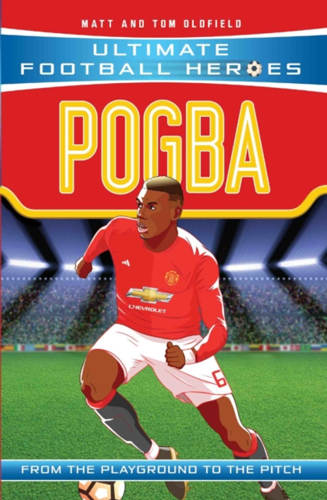 Ultimate Football Heroes: Pogba / Matt and Tom Oldfield