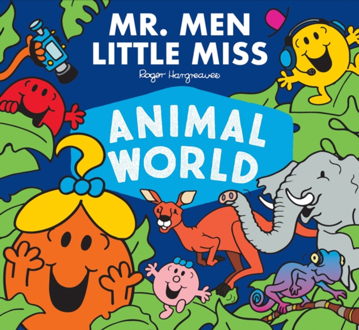 Mr Men Little Miss Animal World / Roger Hargreaves