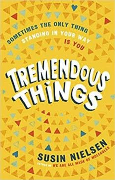 Tremendous Things / Susin Nielsen
