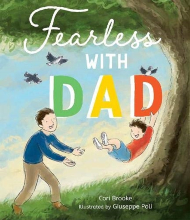 Fearless with Dad / Cori Brooke & Giuseppe Poli