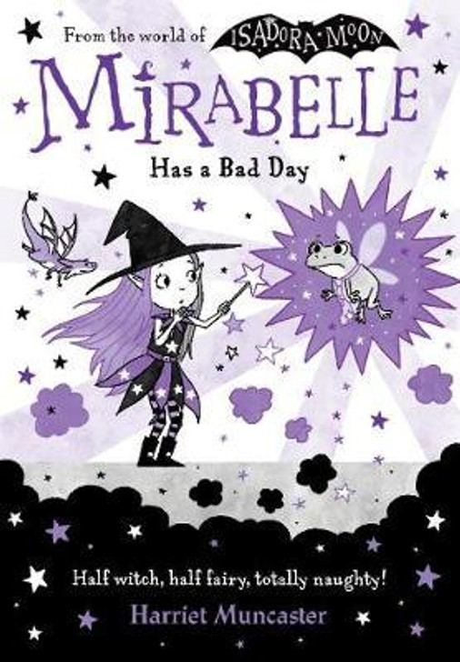 Mirabelle Has a Bad Day / Harriet Muncaster