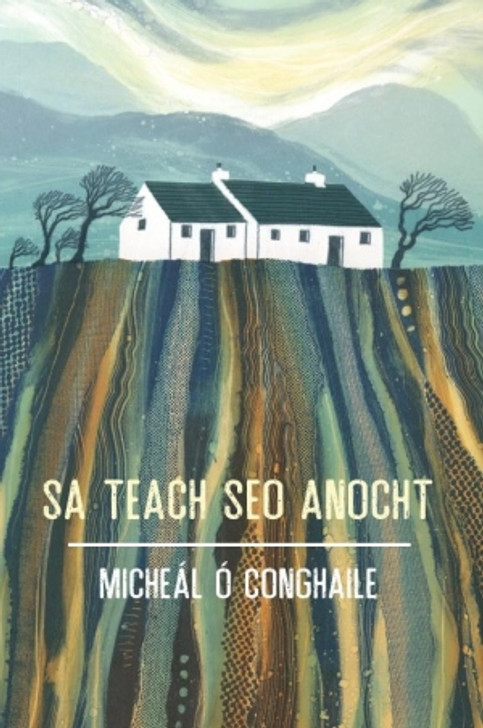 Sa Teach Seo Anocht / Micheál Ó Conghaile