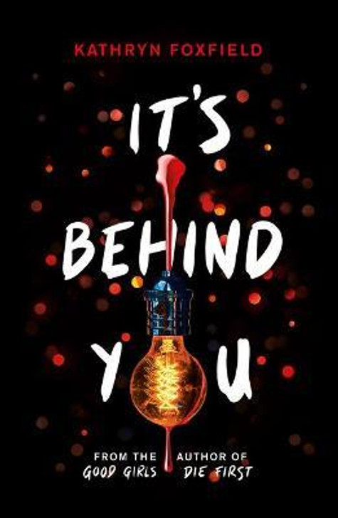 It's Behind You / Kathryn Foxfield