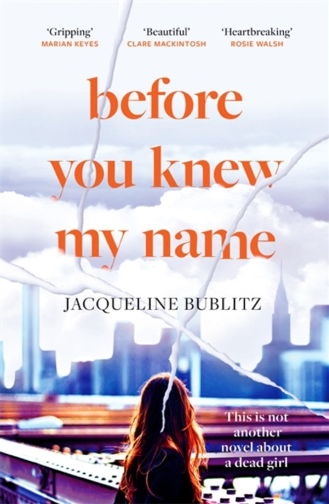 Before You Knew My Name / Jacqueline Bublitz