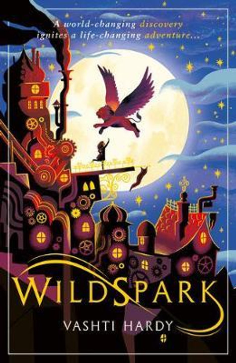 Wildspark / Vashti Hardy