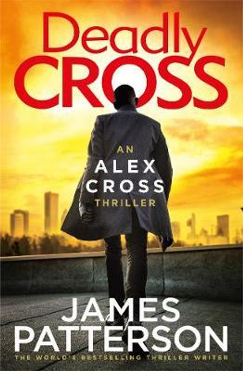 Alex Cross 28 : Deadly Cross / James Patterson