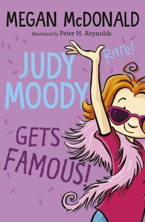 Judy Moody Gets Famous!/ Megan McDonald