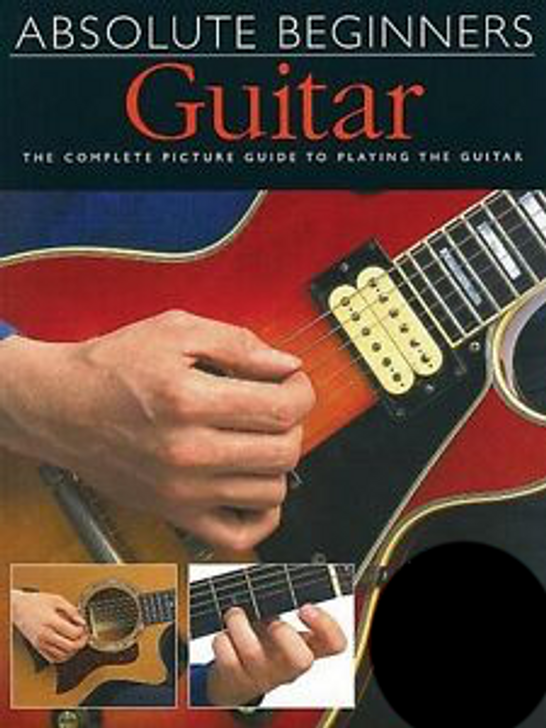 Absolute Beginners : Guitar - Book One