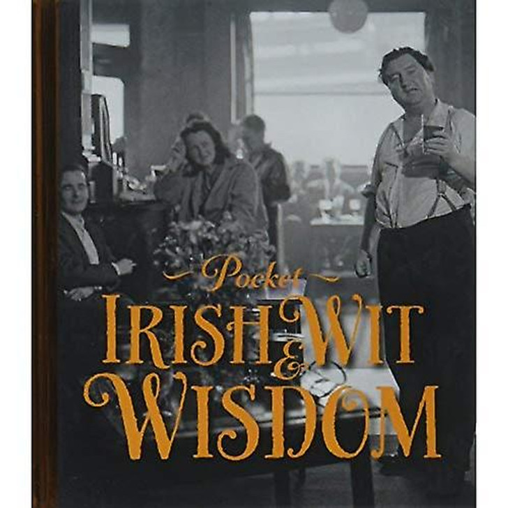 Pocket Irish Wit and Wisdom