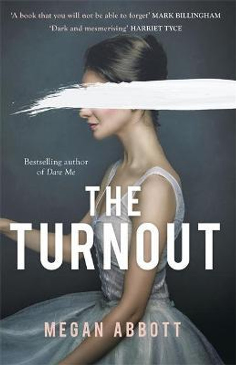 Turnout, The / Megan Abbott