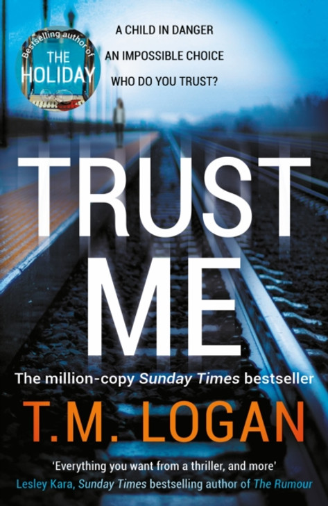 Trust Me PBK / T.M. Logan