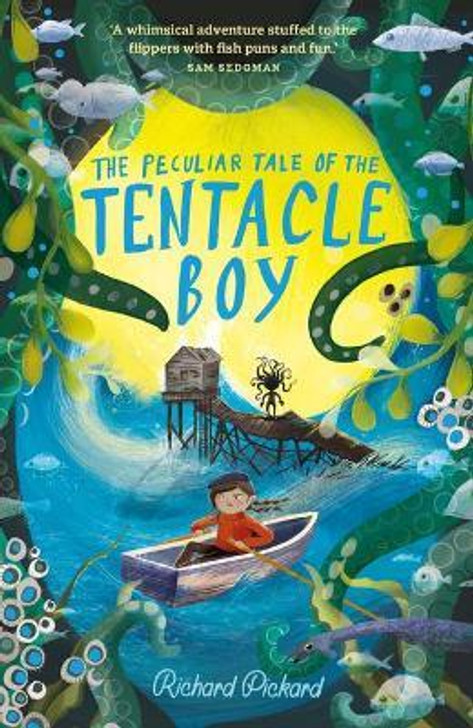 Peculiar Tale of the Tentacle Boy, The / Richard Pickard