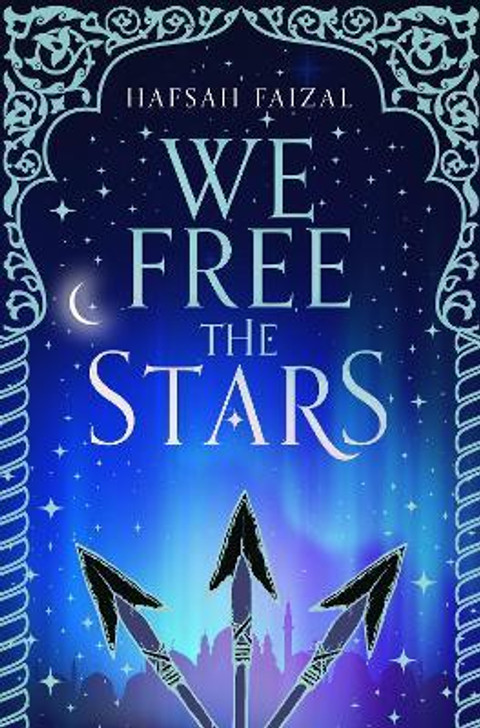 We Free the Stars / Hafsah Faizal