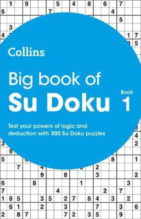 Big Book of Sudoku Book 1 : 300 Sudoku Puzzles