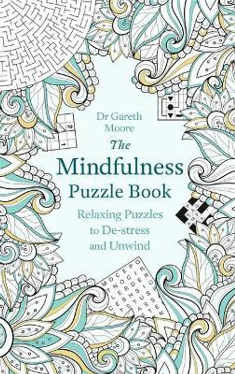 Mindfulness Puzzle Book : Relaxing Puzzles to De-stress and Unwind