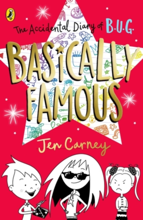 Accidental Diary of B.U.G. Basically Famous, The / Jen Carney 