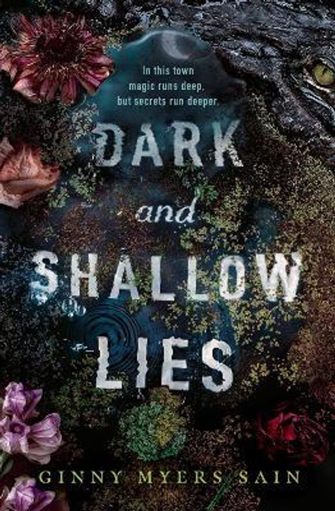 Dark and Shallow Lies / Ginny Myers Sain