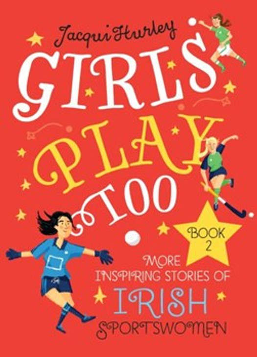 Girls Play Too Book 2 / Jacqui Hurley