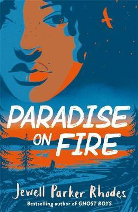 Paradise on Fire / Jewell Parker Rhodes