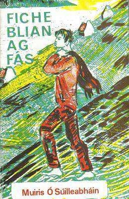 Fiche Blian ag Fás / Muiris Ó Súilleabháin