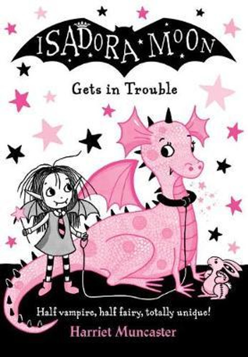 Isadora Moon Gets in Trouble / Harriet Muncaster