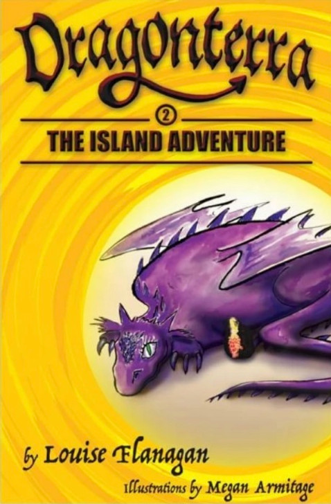 Dragonterra Book 2 : The Island Adventure / Louise Flanagan & Megan Armitage