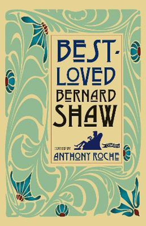 Best-Loved Bernard Shaw / Anthony Roche