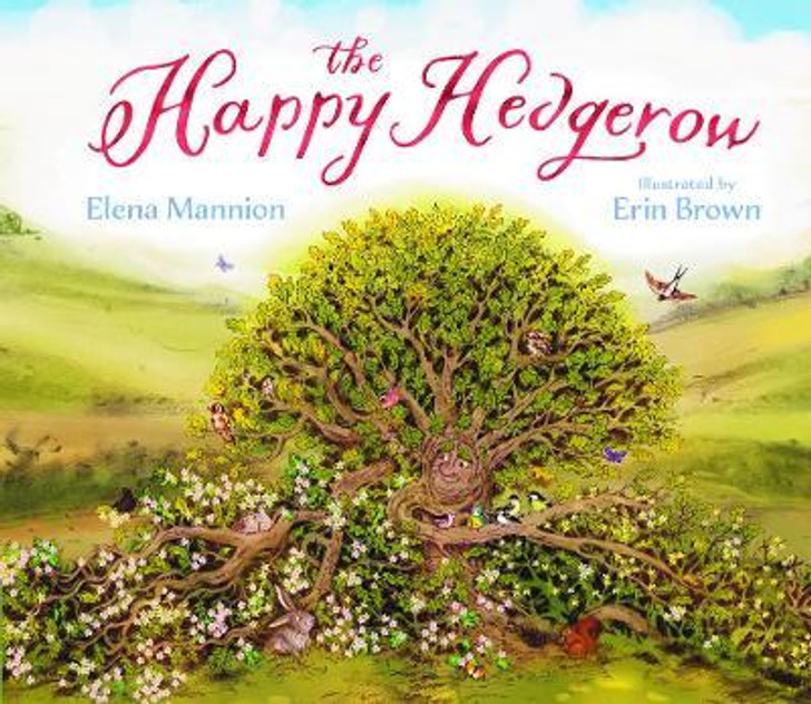 Happy Hedgerow The / Elena Mannion