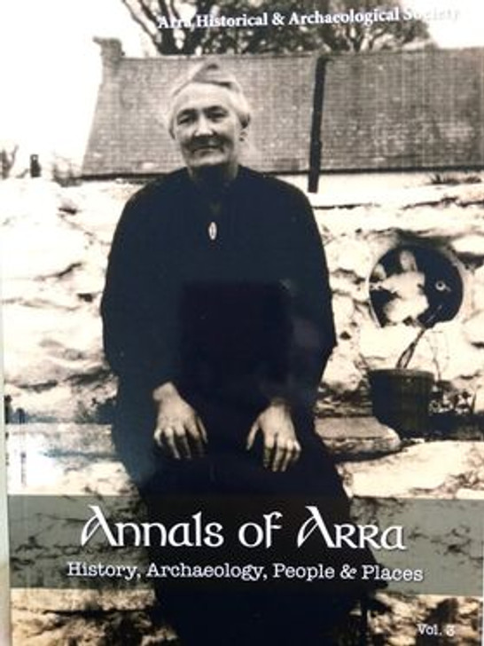 Annals of Arra : History, Archaeology, People & Places Vol. 3