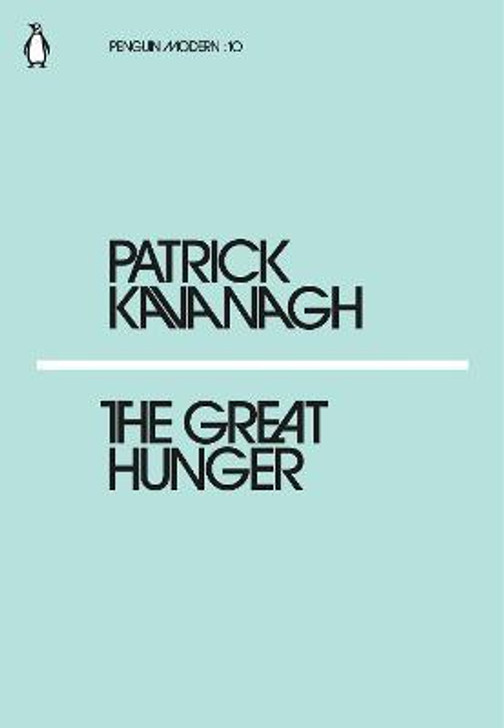 Great Hunger, The / Patrick Kavanagh