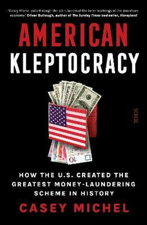 American Kleptocracy / Casey Michel