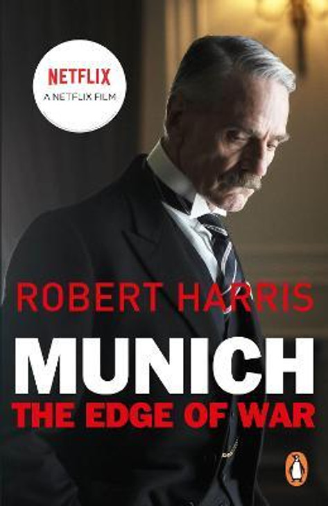 Munich : The Edge of War Netflix Tie-In Ed. / Robert Harris