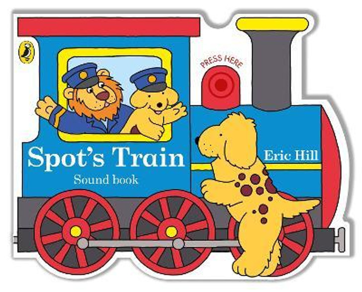 Spot's Train Sound Book / Eric Hill