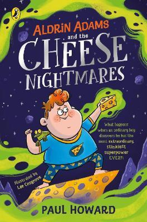 Aldrin Adams and the Cheese Nightmares P/B / Paul Howard