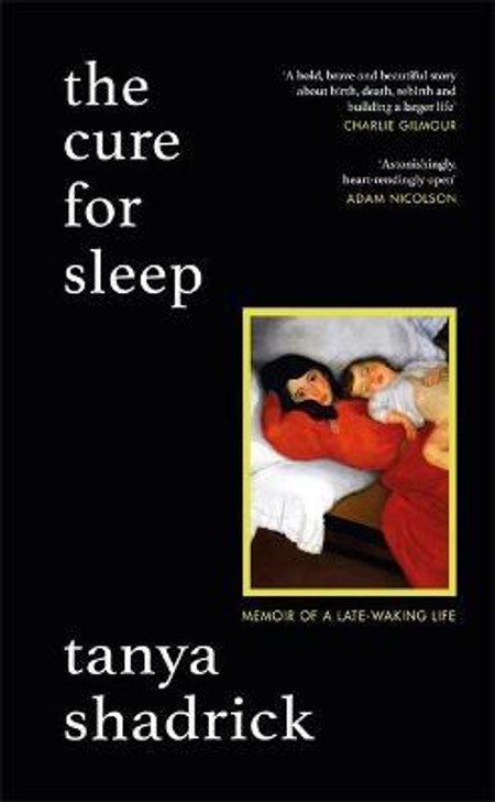 Cure for Sleep / Tanya Shadrick