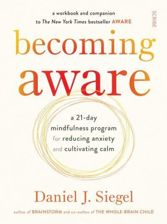Becoming Aware / Daniel J. Siegel