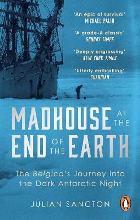 Madhouse at the End of the Earth PBK / Julian Sancton