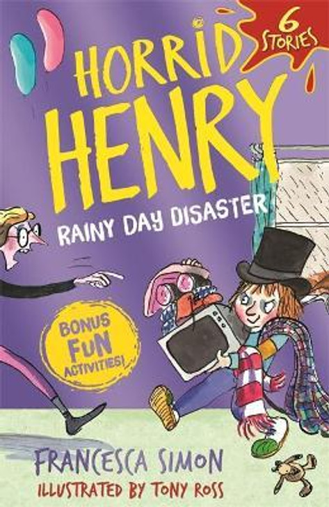 Horrid Henry Rainy Day Disaster / Francesca Simon