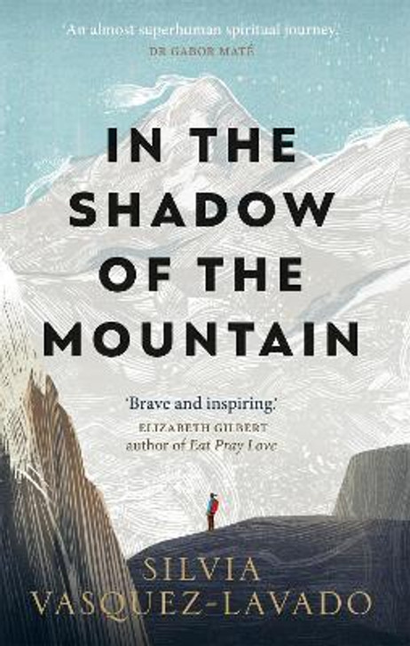 In the Shadow of the Mountain / Silvia Vasquez-Lavado